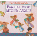 Pascual and the Kitchen Angels - Hardcover