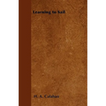 Learning to Sail - Paperback