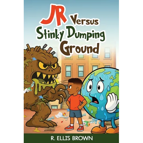 JR Versus Stinky Dumping Ground