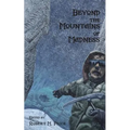 Beyond the Mountains of Madness - Paperback