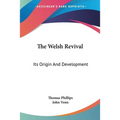 The Welsh Revival: Its Origin And Development - Paperback