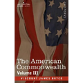 The American Commonwealth - Volume 3