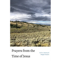 Prayers from the Time of Jesus - Paperback