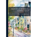 History of Norwich, Connecticut