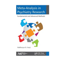 Meta-Analysis in Psychiatry Research: Fundamental and Advanced Methods - Paperback