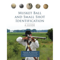 Musket Ball and Small Shot Identification: A Guide