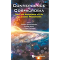 Convergence to Cosmicrobia - Hardcover