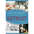 Lost Restaurants of Detroit