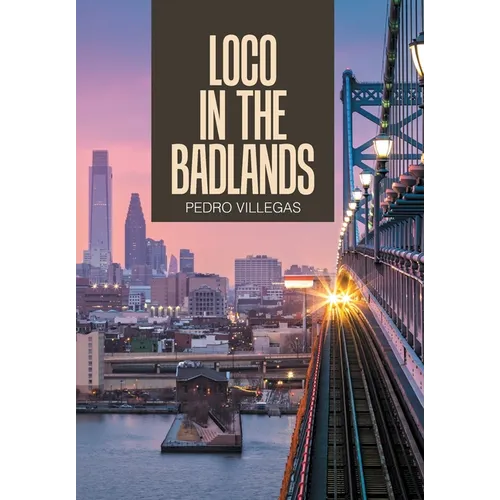 Loco in the Badlands - Hardcover