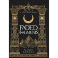 Faded Fragments - Hardcover