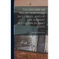 The History of Negro Servitude in Illinois, and of the Slavery Agitation in That State