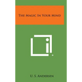 The Magic in Your Mind - Hardcover