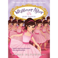 Just Dance (Whatever After #15): Volume 15 - Hardcover