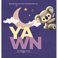 Yawn the Sleepy Koala - Hardcover