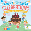 Around the World Celebrations Connect the Dots Workbook - Paperback