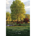 Circumstances, Conundrums, and Commoners - Paperback