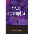 The Walls of Toterrum - Paperback