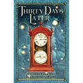 Thirty Days Later: Steaming Forward: 30 Adventures in Time - Paperback