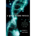 A World Beyond Physics: The Emergence and Evolution of Life - Hardcover