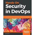 Hands-On Security in DevOps: Ensure continuous security, deployment, and delivery with DevSecOps - Paperback