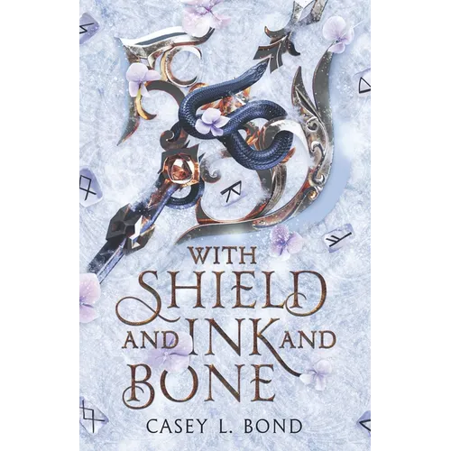With Shield and Ink and Bone - Paperback