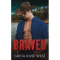 Braved: A Cade Ranch Novel - Paperback