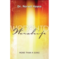 Worship: More Than Just a Song - Paperback
