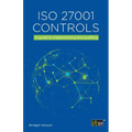 ISO 27001 Controls: A guide to implementing and auditing - Paperback