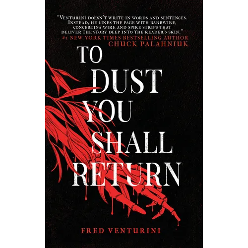 To Dust You Shall Return - Hardcover