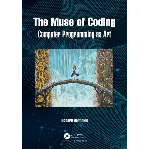 The Muse of Coding: Computer Programming as Art - Paperback