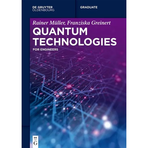 Quantum Technologies: For Engineers - Paperback