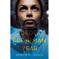 Dede: Freshman Year - Paperback