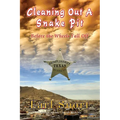 Cleaning Out A Snake Pit Before the Wheels Fall Off - Paperback