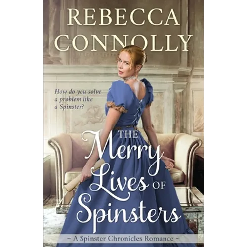 The Merry Lives of Spinsters - Paperback