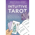 Intuitive Tarot: 31 Days to Learn to Read Tarot Cards and Develop Your Intuition - Paperback