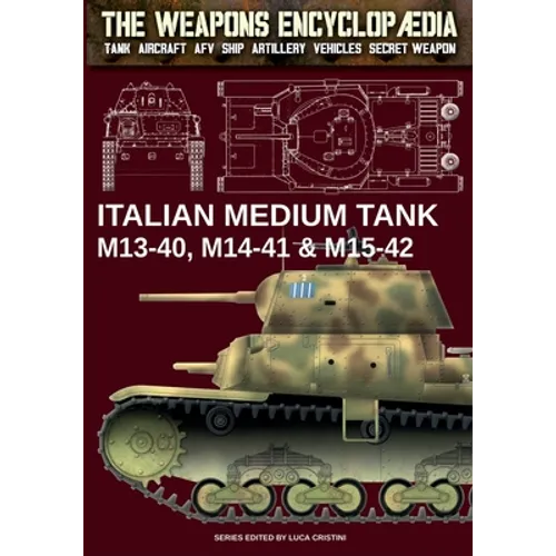 Italian Medium Tank M13-40, M14-41 & M15-42
