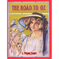 The Road to Oz - Hardcover