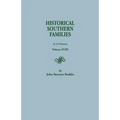 Historical Southern Families. in 23 Volumes. Volume XVIII
