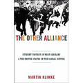 The Other Alliance: Student Protest in West Germany and the United States in the Global Sixties