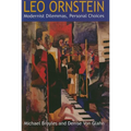 Leo Ornstein: Modernist Dilemmas, Personal Choices - Hardcover