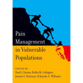 Pain Management in Vulnerable Populations - Paperback