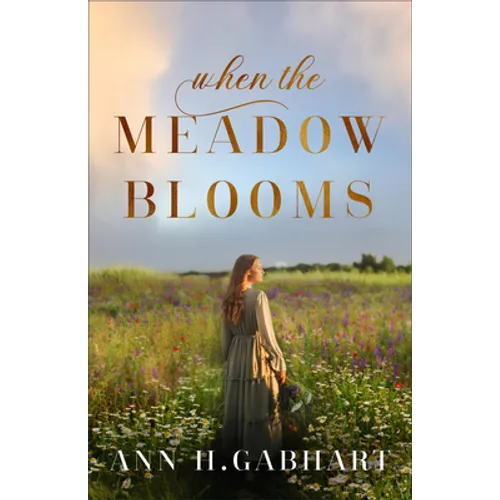 When the Meadow Blooms - Hardcover