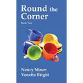 Round the Corner - Hardcover
