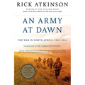 An Army at Dawn: The War in North Africa, 1942-1943 - Paperback