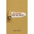 Discovering Your True Identity - Paperback