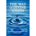 The Way of Divine Union - Paperback