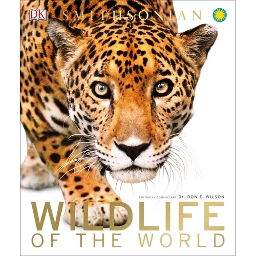 Wildlife of the World - Hardcover