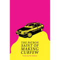 The Patron Saint of Making Curfew - Paperback
