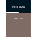The Big Bounce - Paperback