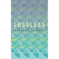 Lossless - Paperback